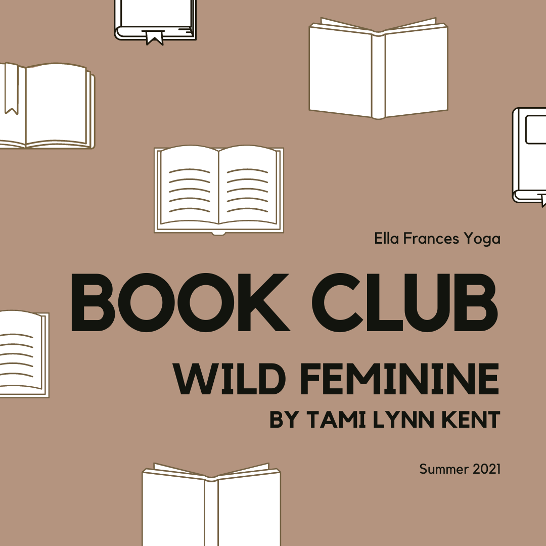 Book Club: Wild Feminine by Tami Lynn Kent